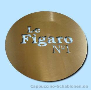 Cappuccino Schablone "Le Figaro"